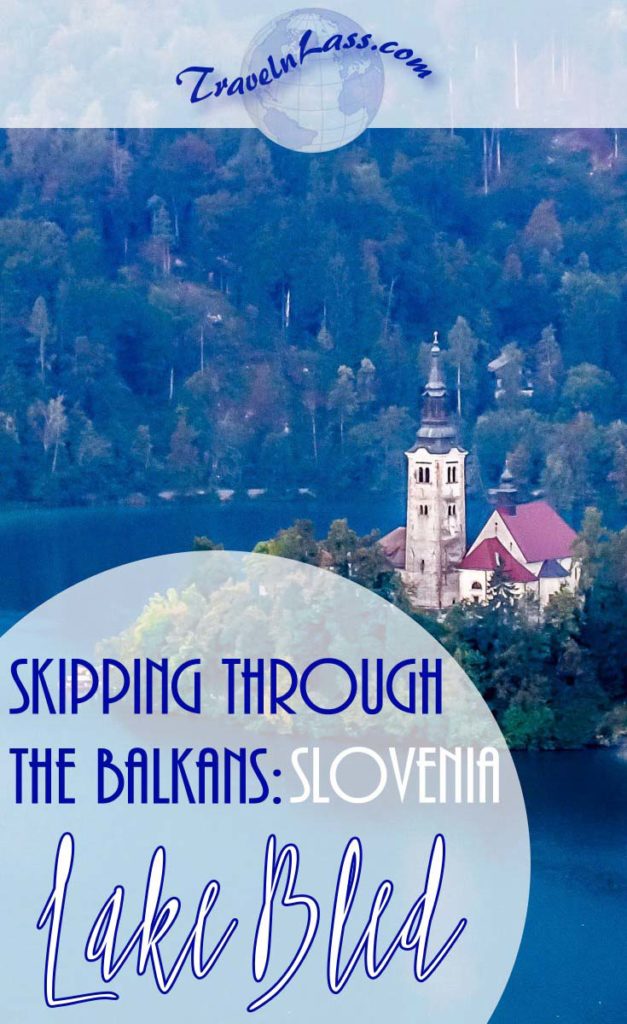 Skipping Through the Balkans-Lake-Bled-Slovenia