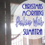 pi-christmas-morning-pulau-weh-sumatra-indonesia (Pulau Weh, Sumatra – at the tippy-top of Indonesia)