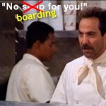 NoBoardingForYou350x350 (My Top 10 Dumb Travel Mistakes)