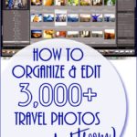 pi-how-to-organize-and-edit-3000-travel-photos-using-lightroom (How To Organize and Edit 3,000+ Travel Photos)