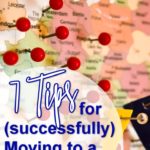 7 Tips for (successfully) Moving to a Foreign Country (7 Tips for (successfully) Moving to a Foreign Country)