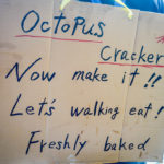 I mean – who wouldn’t be attracted by this spiffy sign? (Japan Adventures: Tokyo – Tsukiji Fish Market)